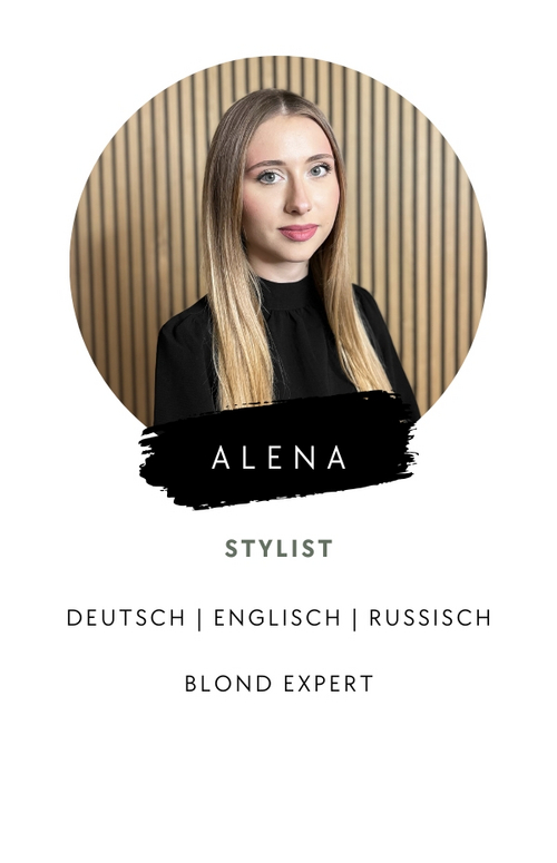 Portrait von Alena, Stylistin bei max your hairstyle und Expertin für Blond. Sie spricht Deutsch, Englisch und Russisch.